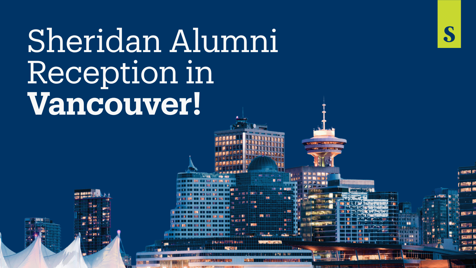 Sheridan Alumni Reception in Vancouver!